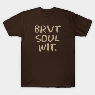 Brevity=>Soul(wit) T-Shirt